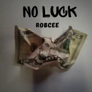 No Luck (feat. K Rock)