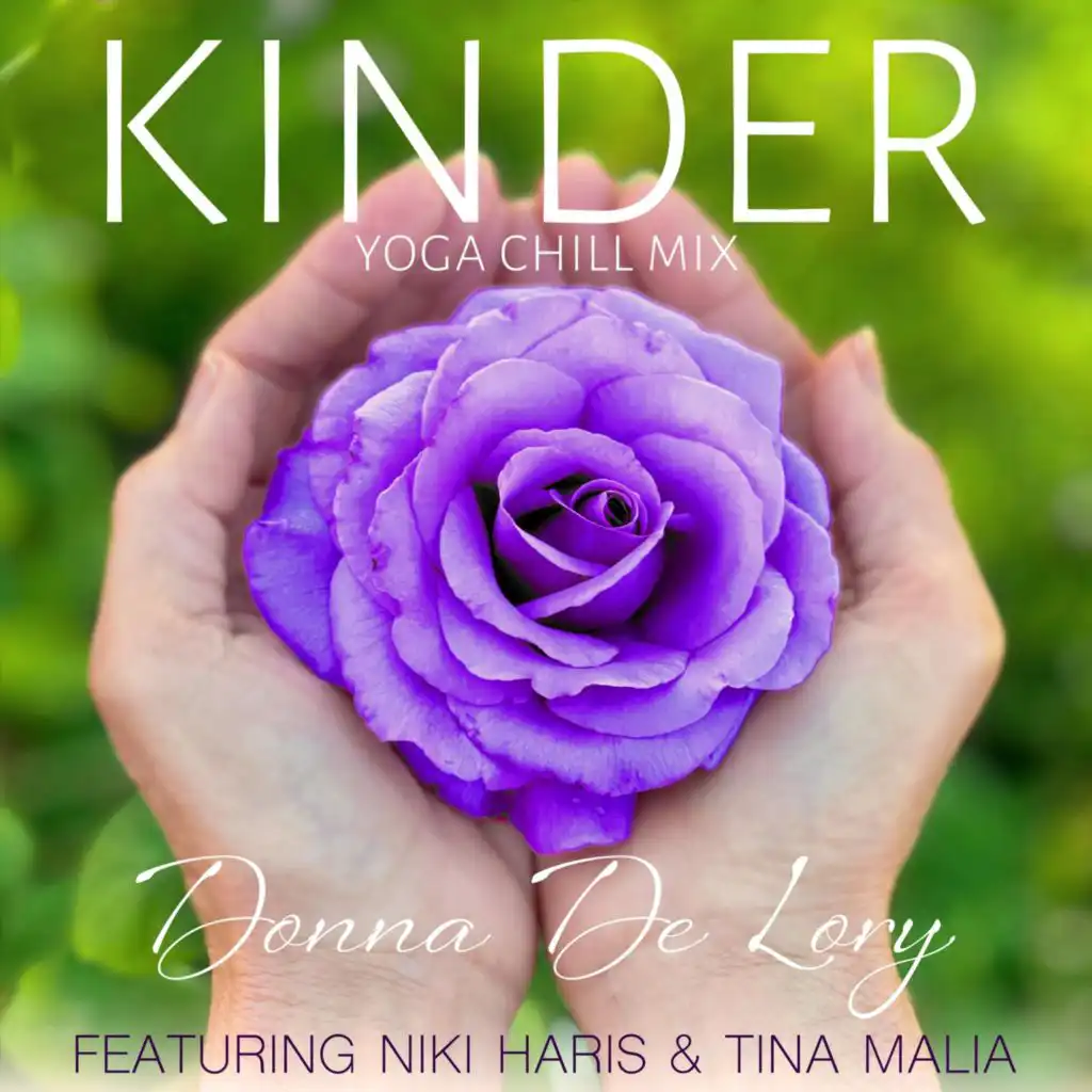 Kinder (Yoga Chill Mix) [feat. Niki Haris & Tina Malia] [feat. Rick Jude]