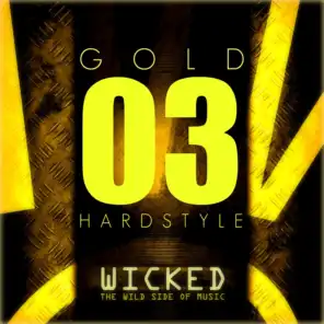 Wicked Hardstyle Gold 03