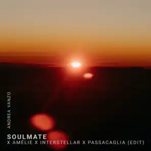 Soulmate x Amélie x Interstellar x Passacaglia