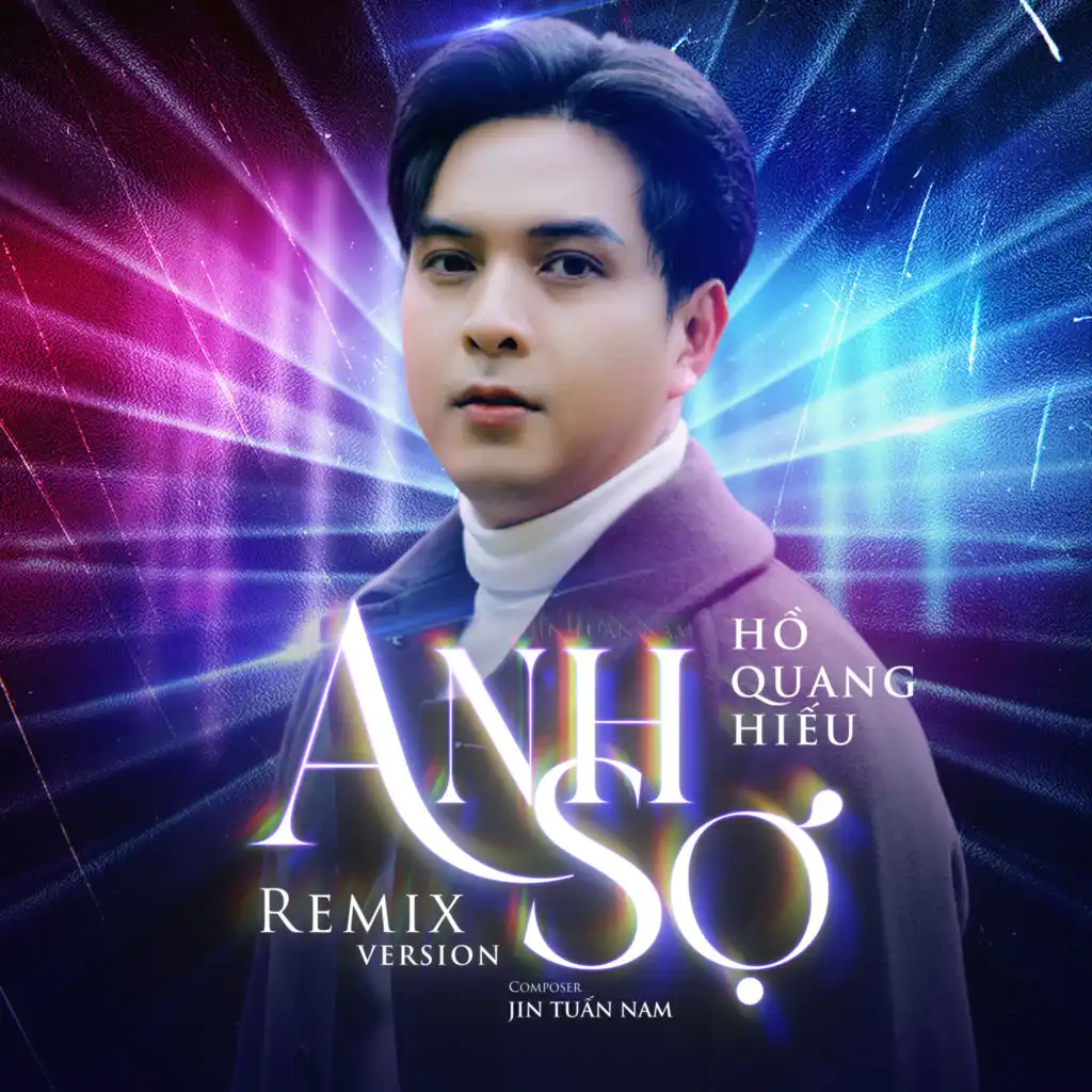 Anh Sợ (Remix)