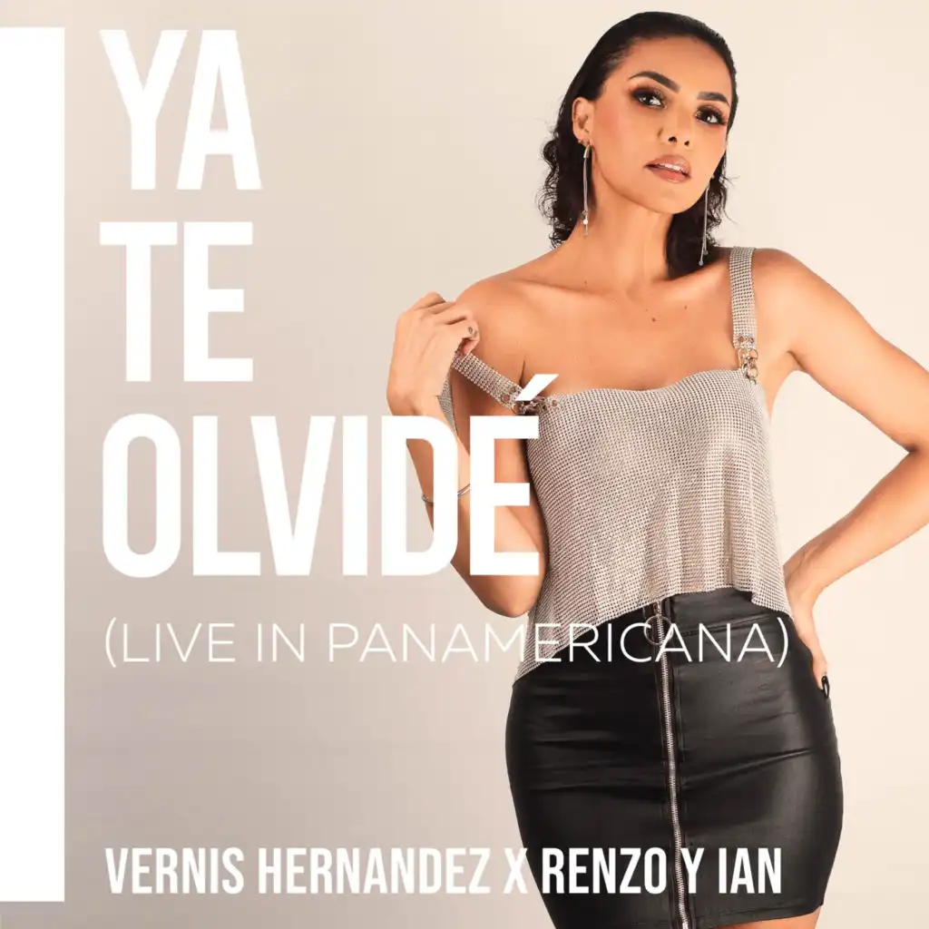 Ya Te Olvidé (Live in Panamericana) [feat. Renzo y Ian]