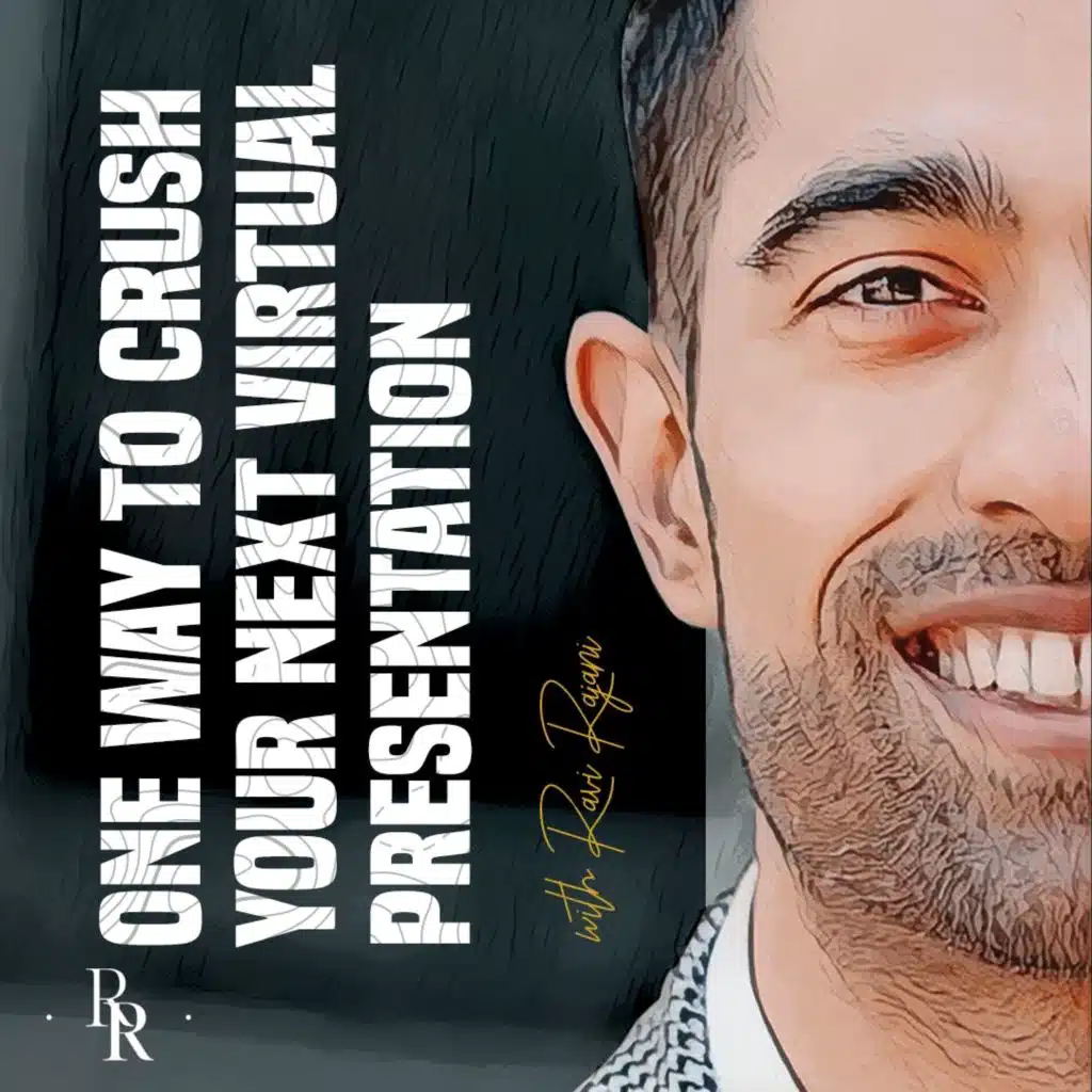[EP.92] One Way to Crush your Next Virtual Presentation