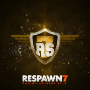 Respawn 7 (Great Gamer Anthems)
