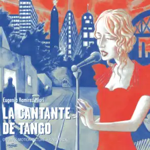 La Cantante de Tango (Original Motion Picture Soundtrack)