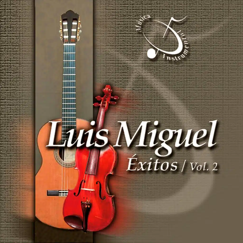 Exitos de Luis Miguel, Vol. 2 (Música Instrumental)
