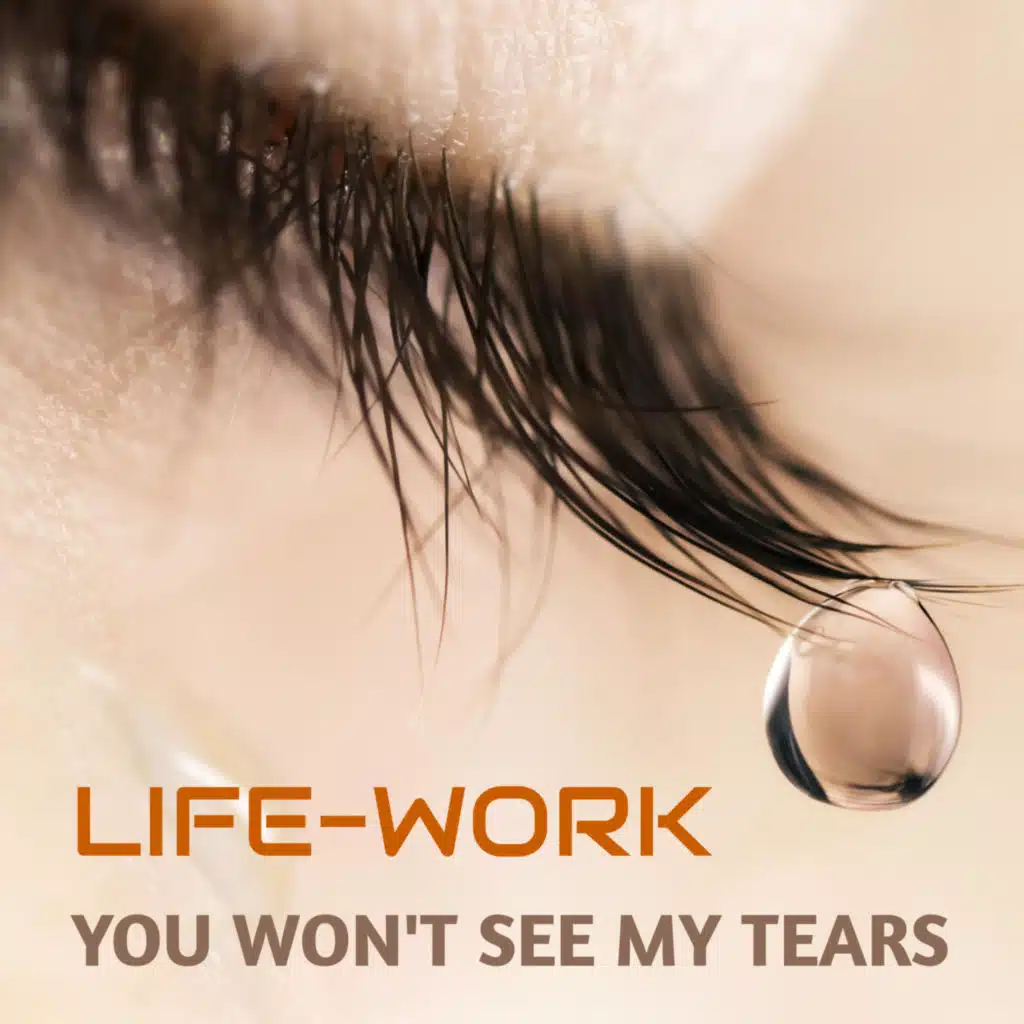 You Won't See My Tears