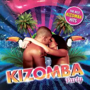 Kizomba Party (The Best Kizomba Hits)