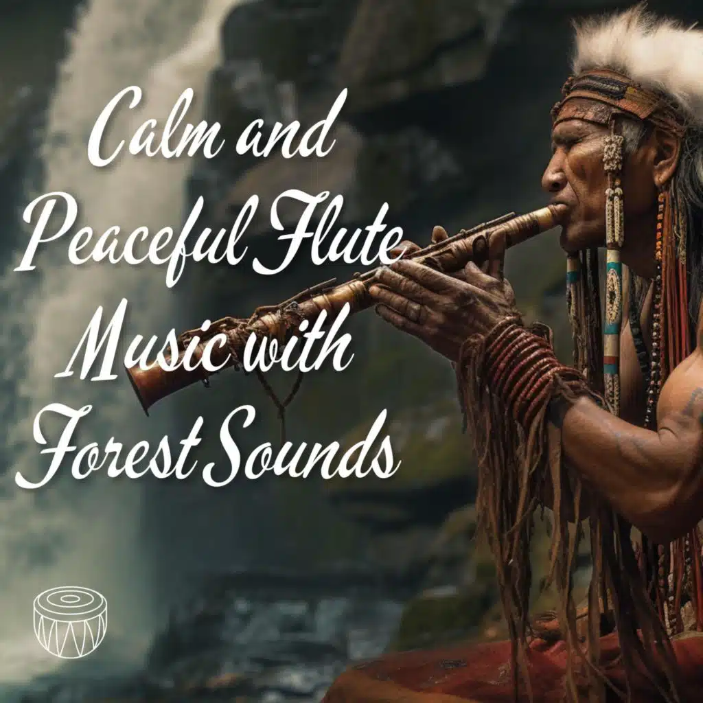 Calm and Peaceful Flute Music with Forest Sounds