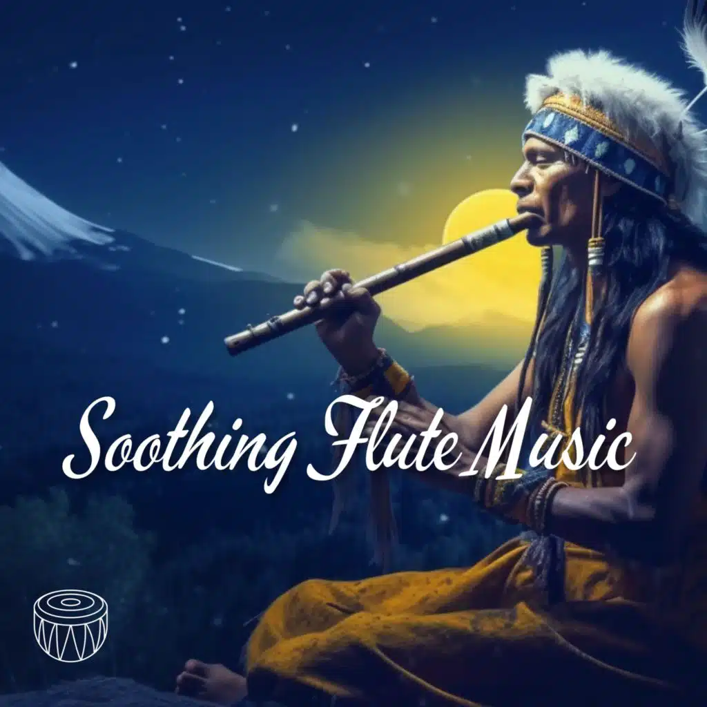 Soothing Flute Music: Native American Melodies for Ultimate Relaxation and Peaceful Time
