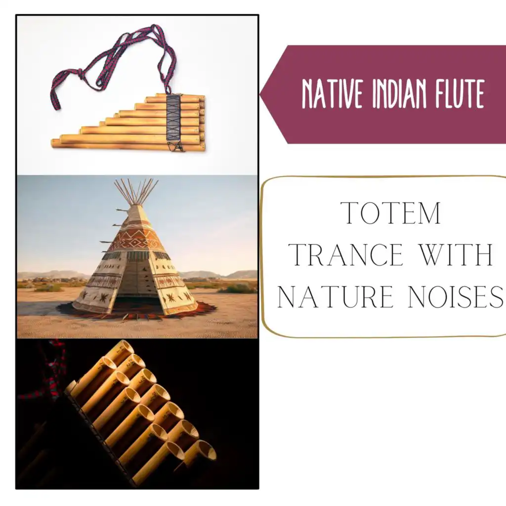 Totem Trance with Nature Noises