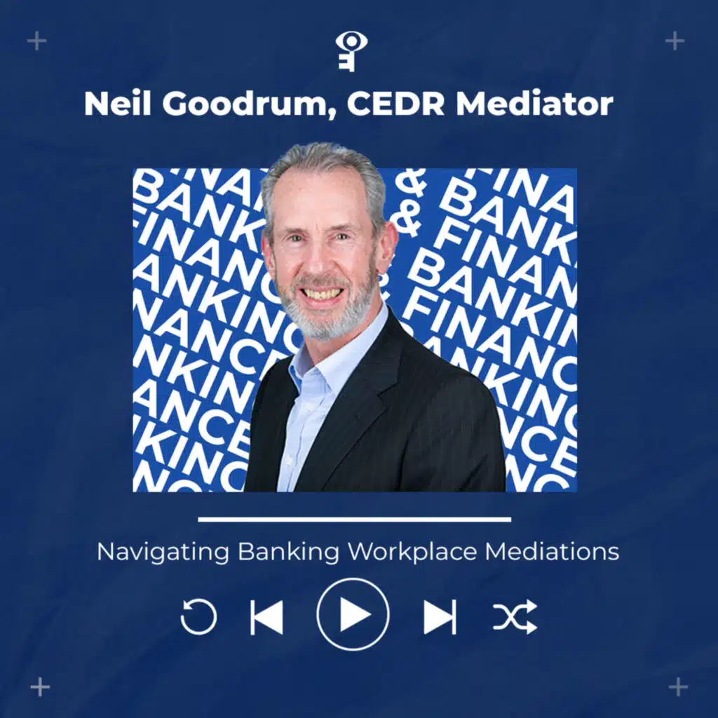 Navigating Banking Workplace Mediations