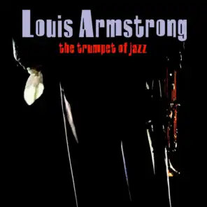 Louis Armstrong (The Trumpet Of Jazz CD1)