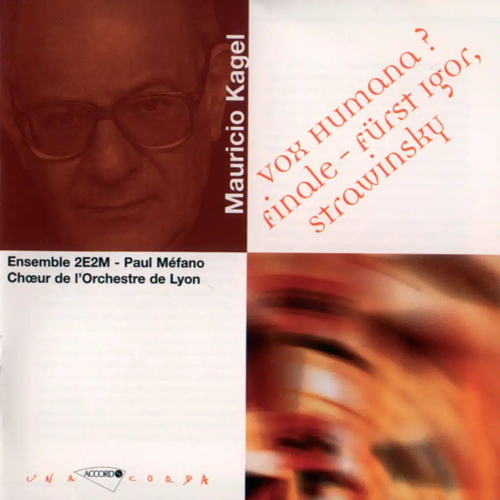 Mauricio Kagel, Boris Carmeli, Ensemble 2E2M, Paul Mefano, Choeurs De L'Orchestre National De Lyon & Bernard Tétu