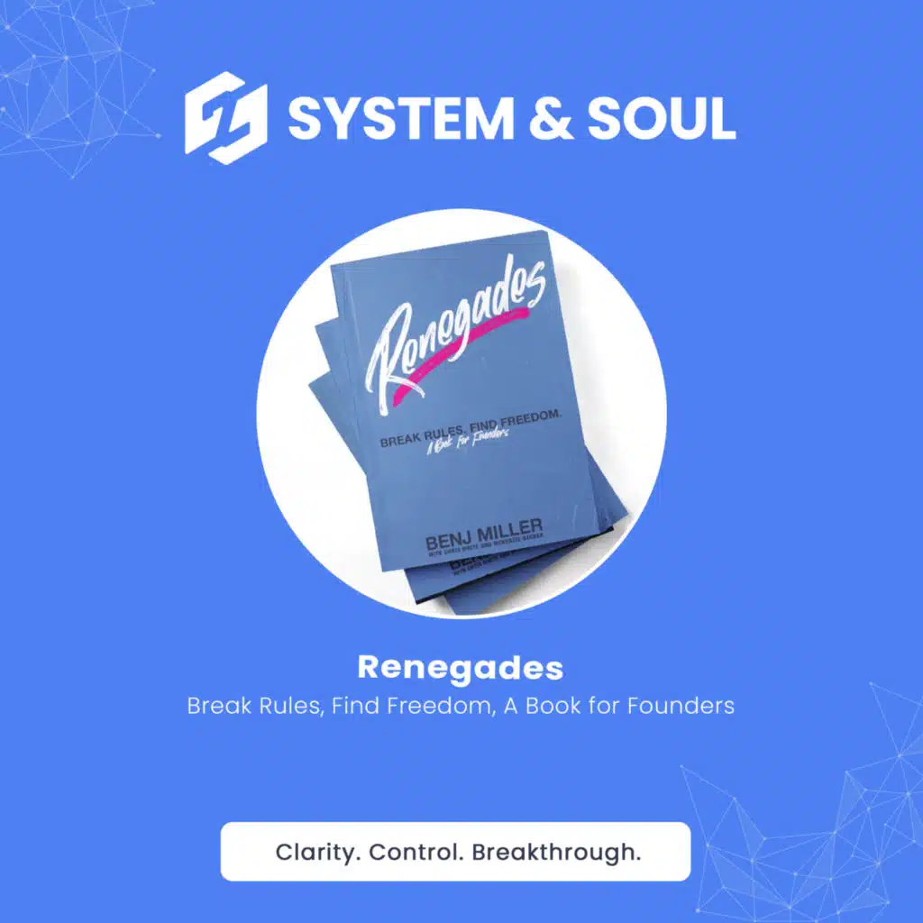 #019: Renegades: Break Rules, Find Freedom (Part 3)