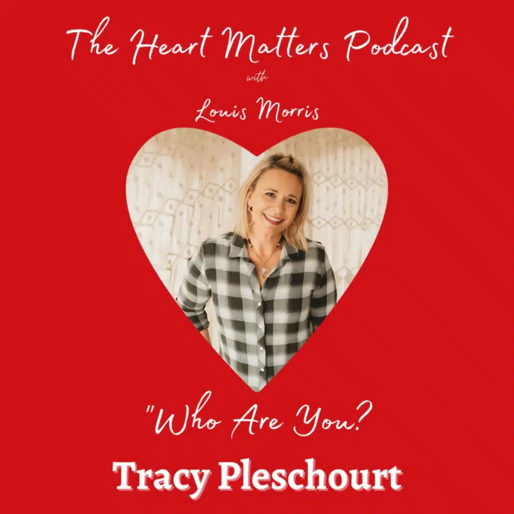 "Who Are You?" with Tracy Pleschourt