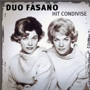 Duo Fasano: Hit condivise