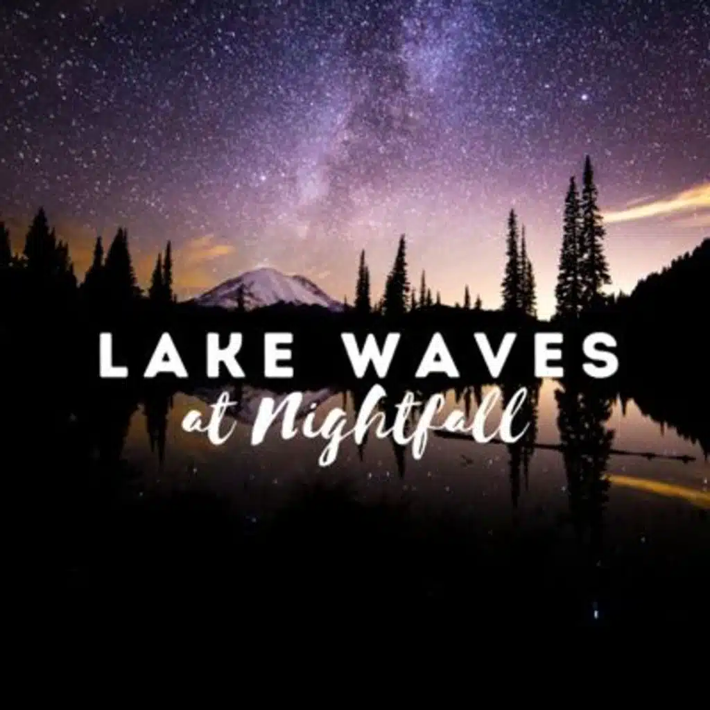 Lake Waves at Nightfall: Sleep Soundscape