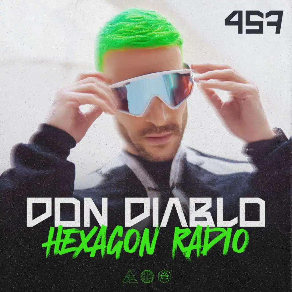 Don Diablo Hexagon Radio Episode 457