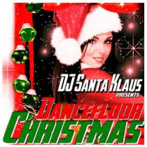 Dancefloor Christmas (DJ Santa Klaus Presents)