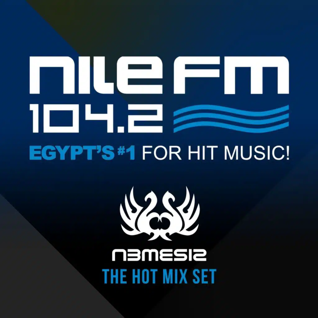 Nemesis - The Hot Mix on 104.2 Nile FM