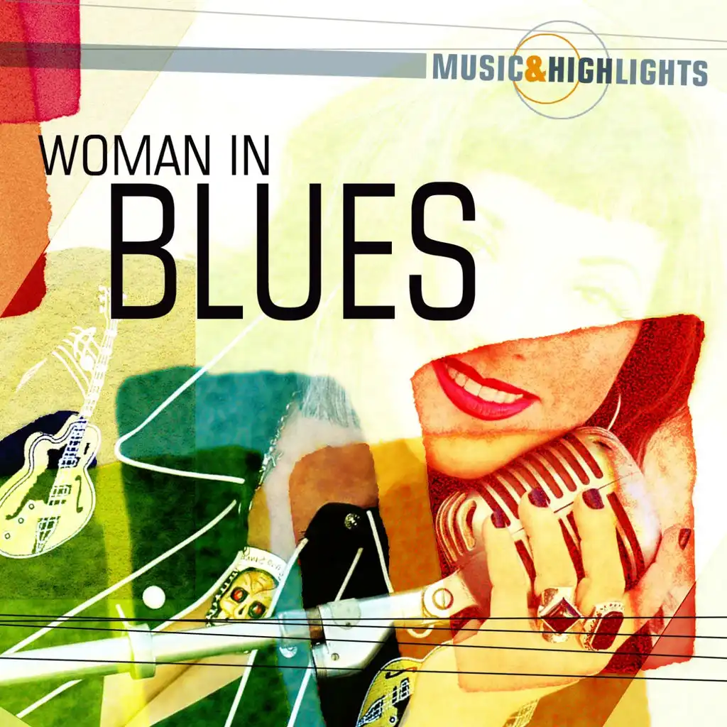 Music & Highlights: Woman in Blues