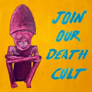 Join Our Death Cult