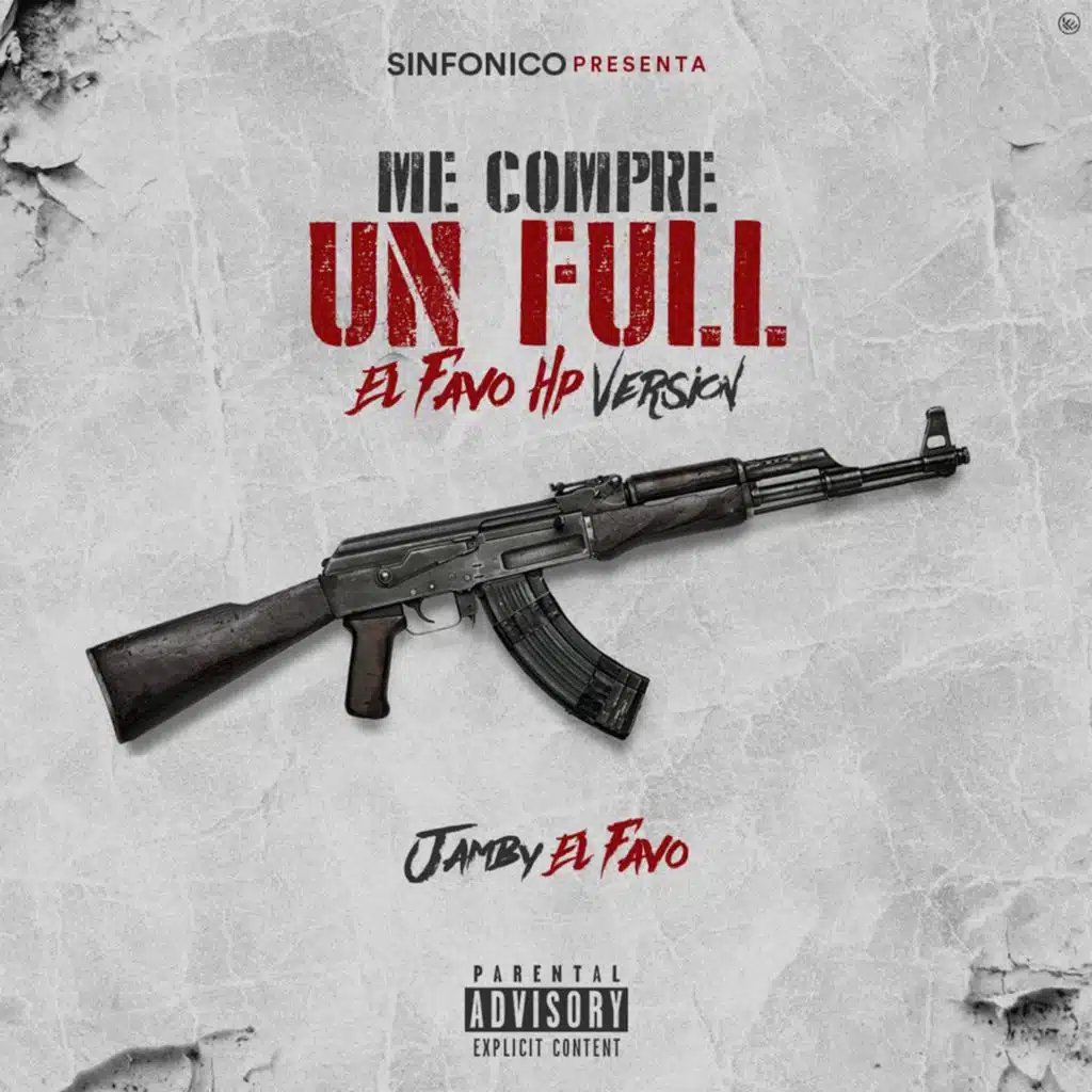 Sinfonico Presenta: Me Compré un Full (El Favo Hp Remix)