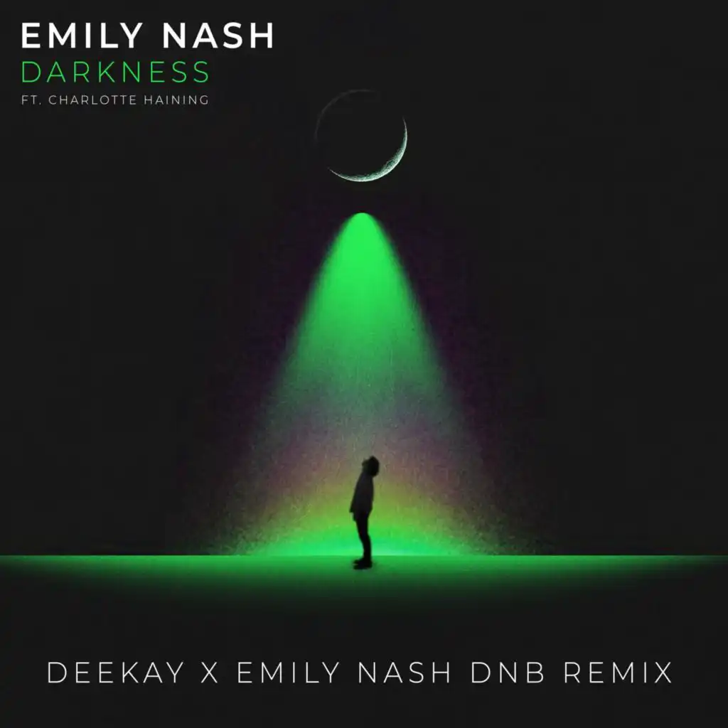 Darkness (DEEKAY x Emily Nash DNB Remix) [feat. Charlotte Haining]