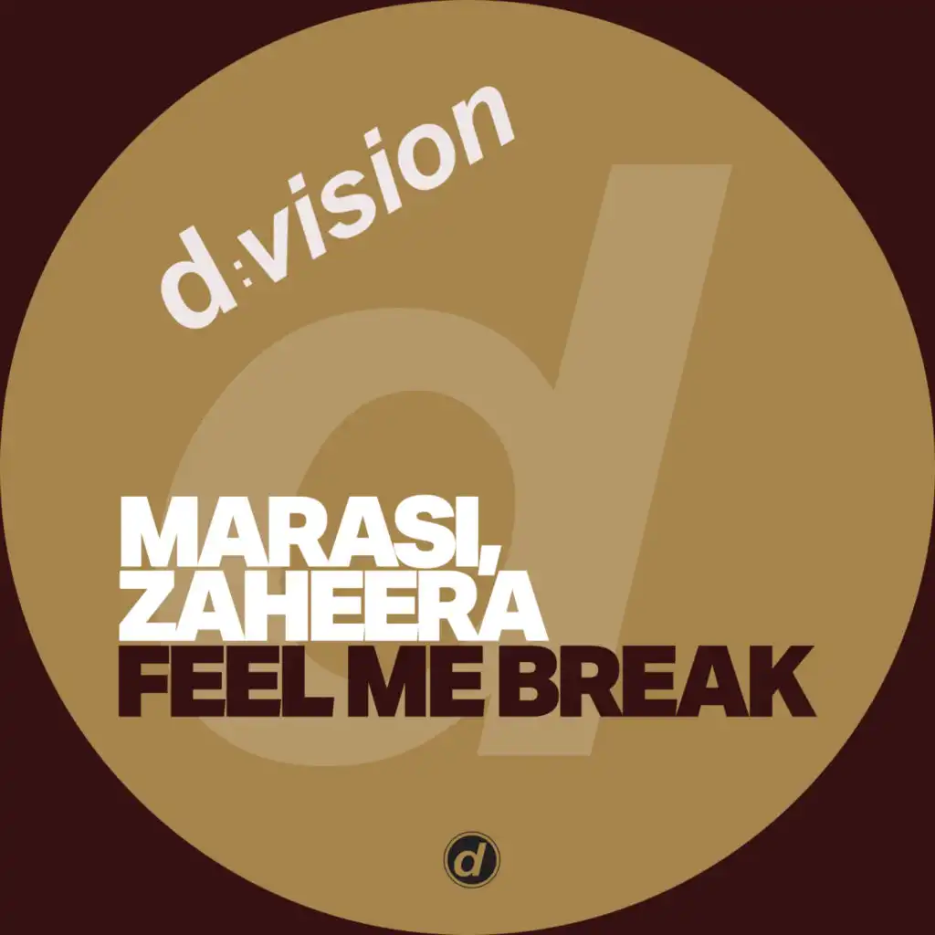 Feel Me Break (Extended Mix)