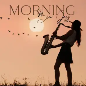 Morning Jazz Background Club & Good Morning Jazz Academy