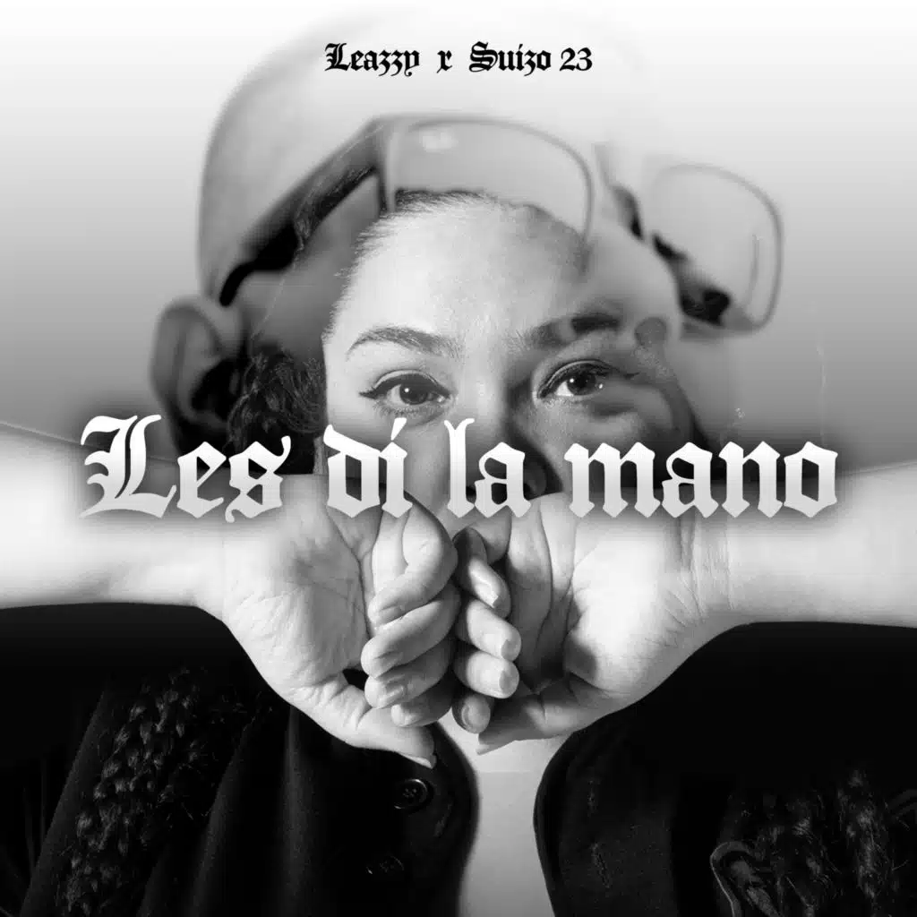 Les Di la Mano (feat. suizo)