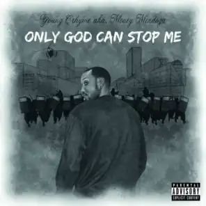 Only God Can Stop Me (ft. Dante Thomas)