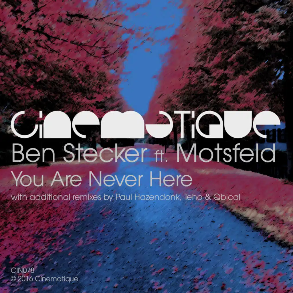 You Are Never Here (Paul Hazendonk Remix) [feat. Motsfeld]