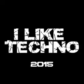 I Like Techno 2015