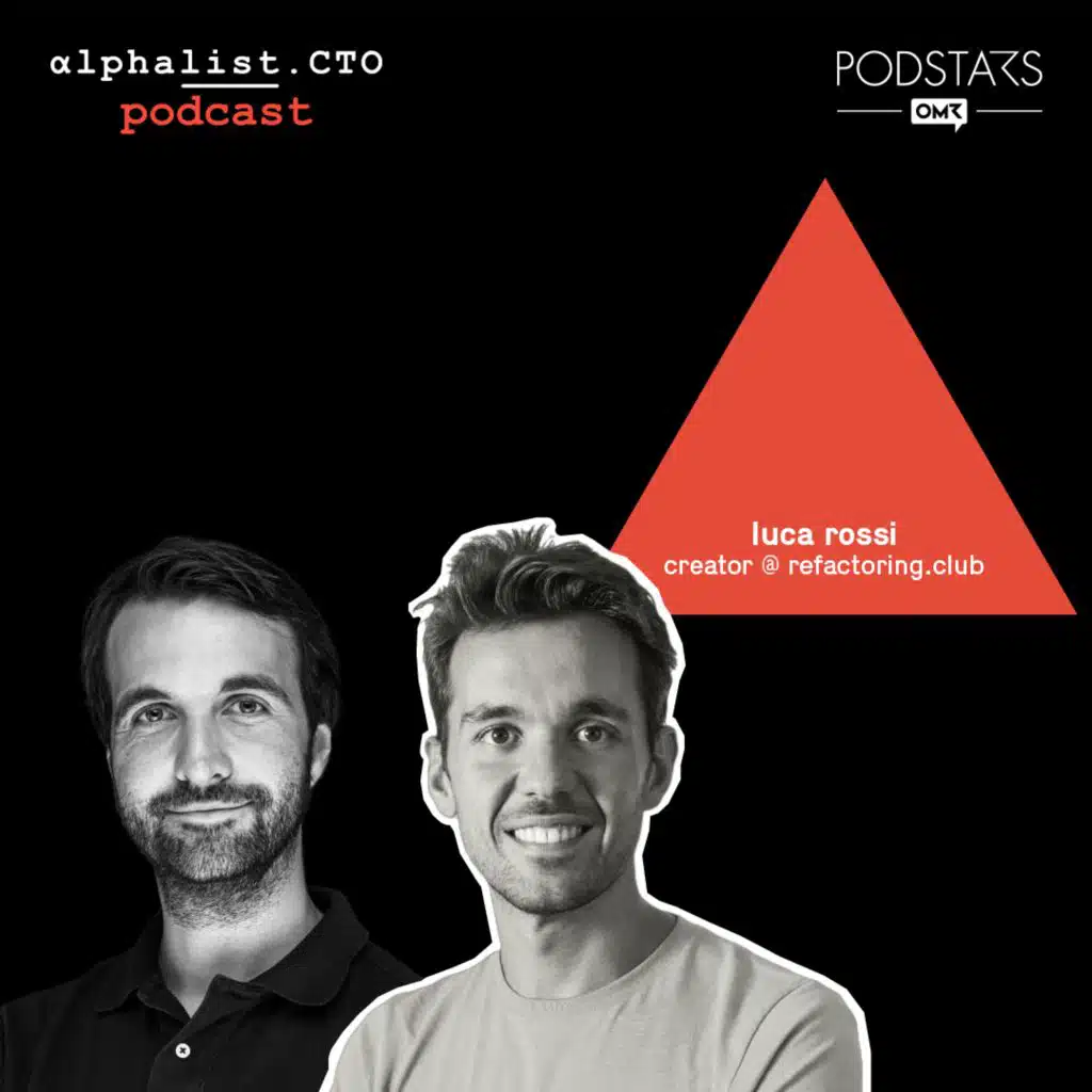 #88 - Luca Rossi // Creator @ refactoring.club 🌀