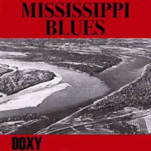 Mississippi Blues (Doxy Collection, Remastered)