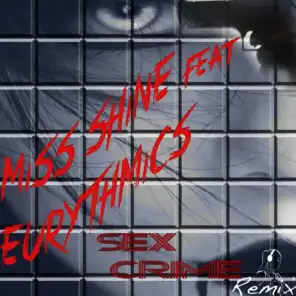 Sex Crime (Remix) [ft. Eurythmics]