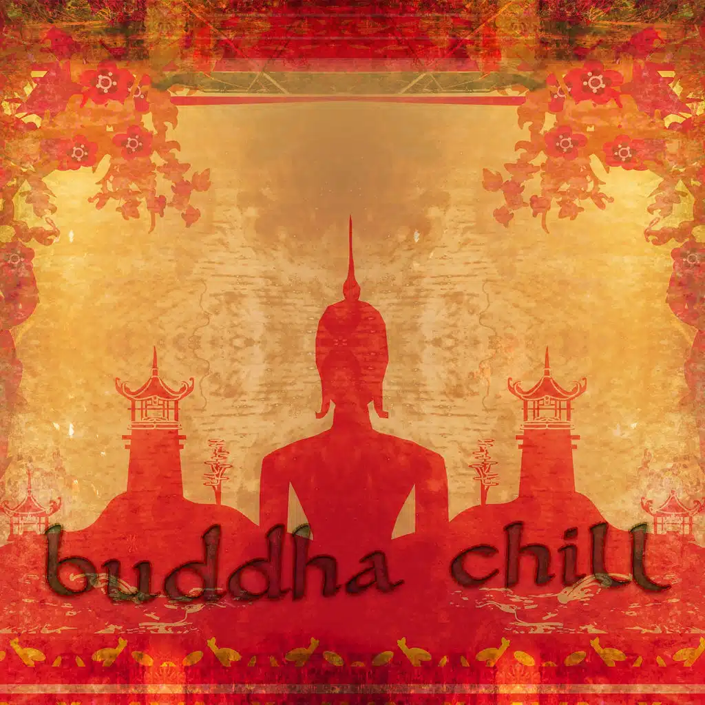 Buddha Chill, Vol. 1 (Finest Ethno Chill for Bar & Lounge)