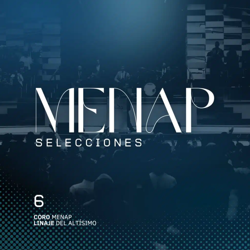 Coro Menap & Linaje del Altísimo