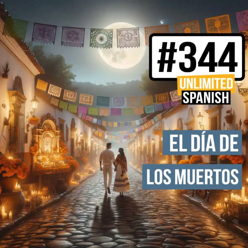 #344 El Día de los Muertos en México