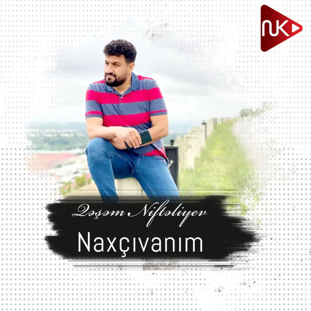Naxçıvanım