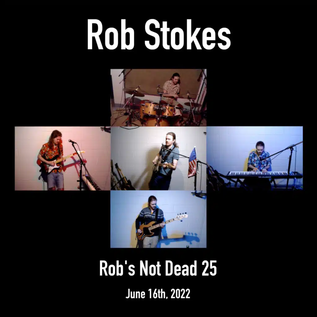 Rob's Not Dead 25