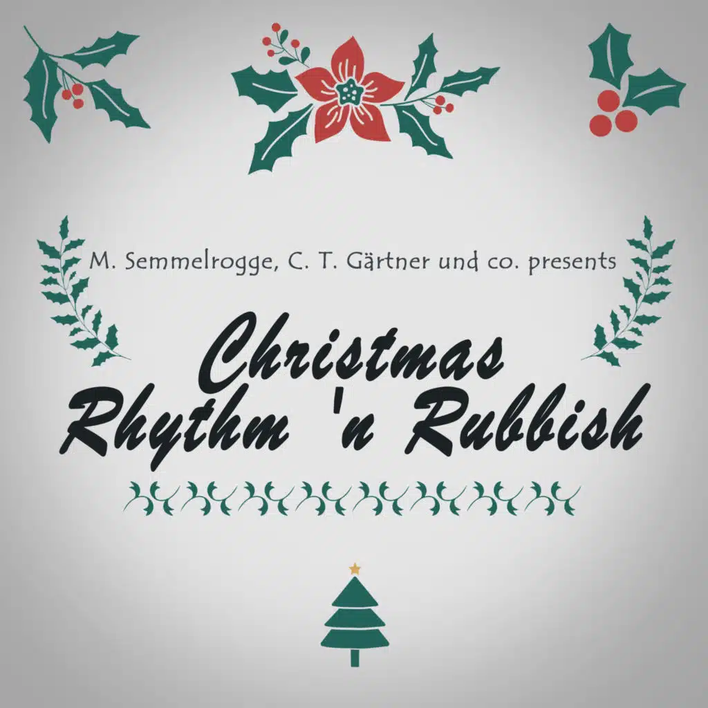 Christmas Rhythm n Rubbish