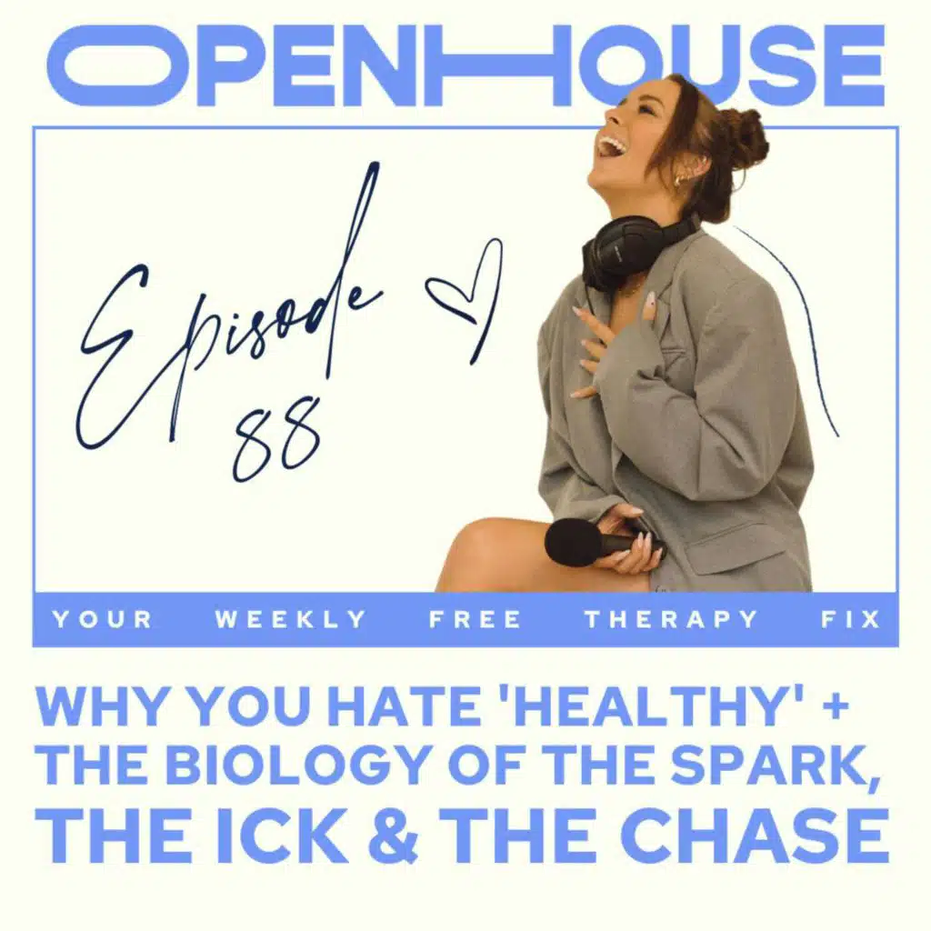 88 - Why healthy relationships feel boring