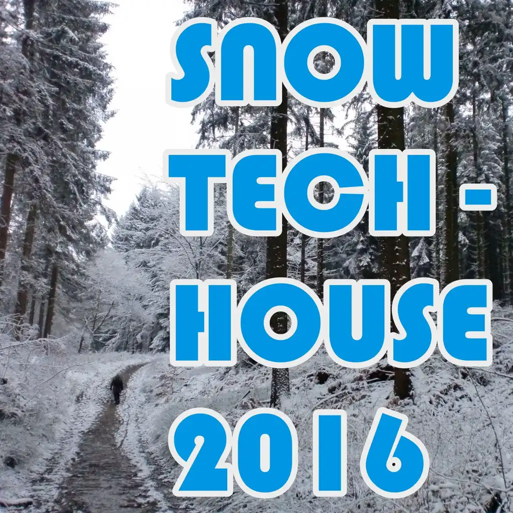 SNOW TECH-HOUSE 2016
