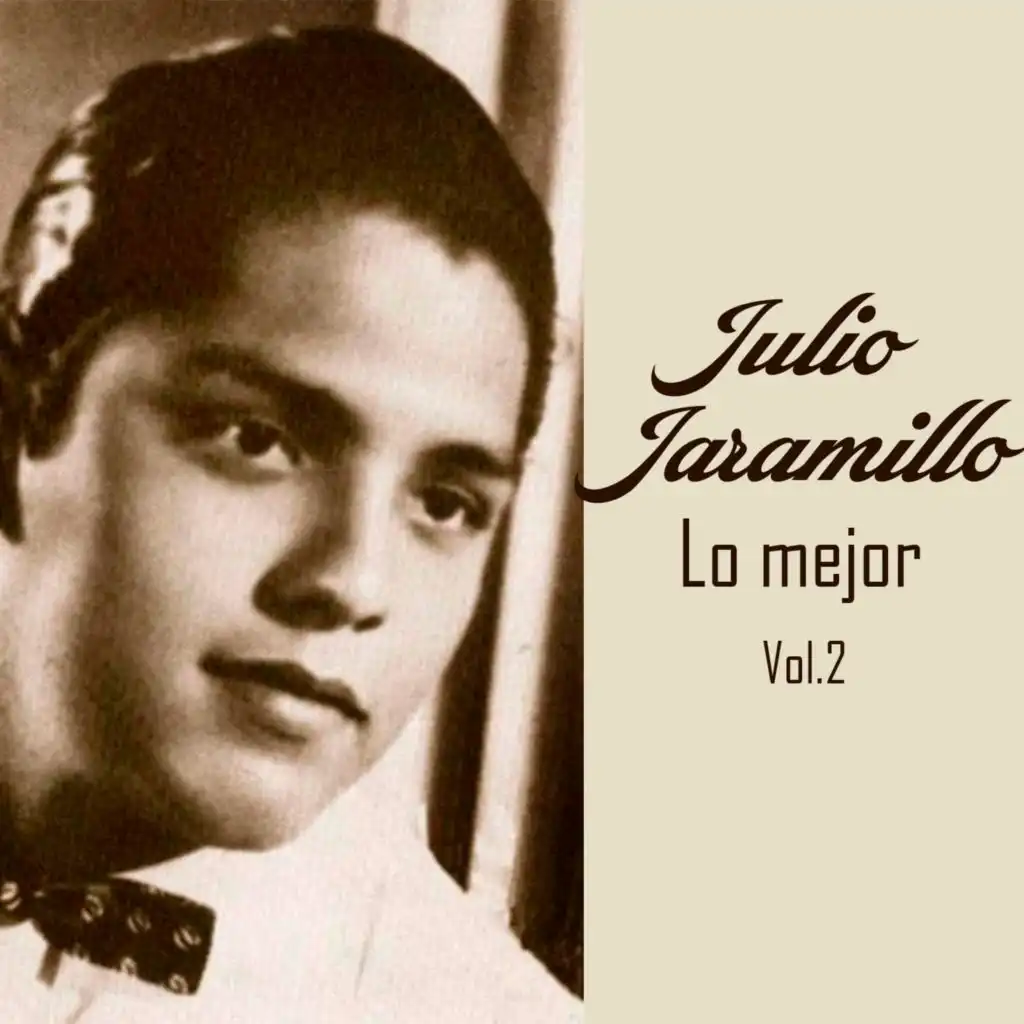 Julio Jaramillo-Lo Mejor, Vol. 2