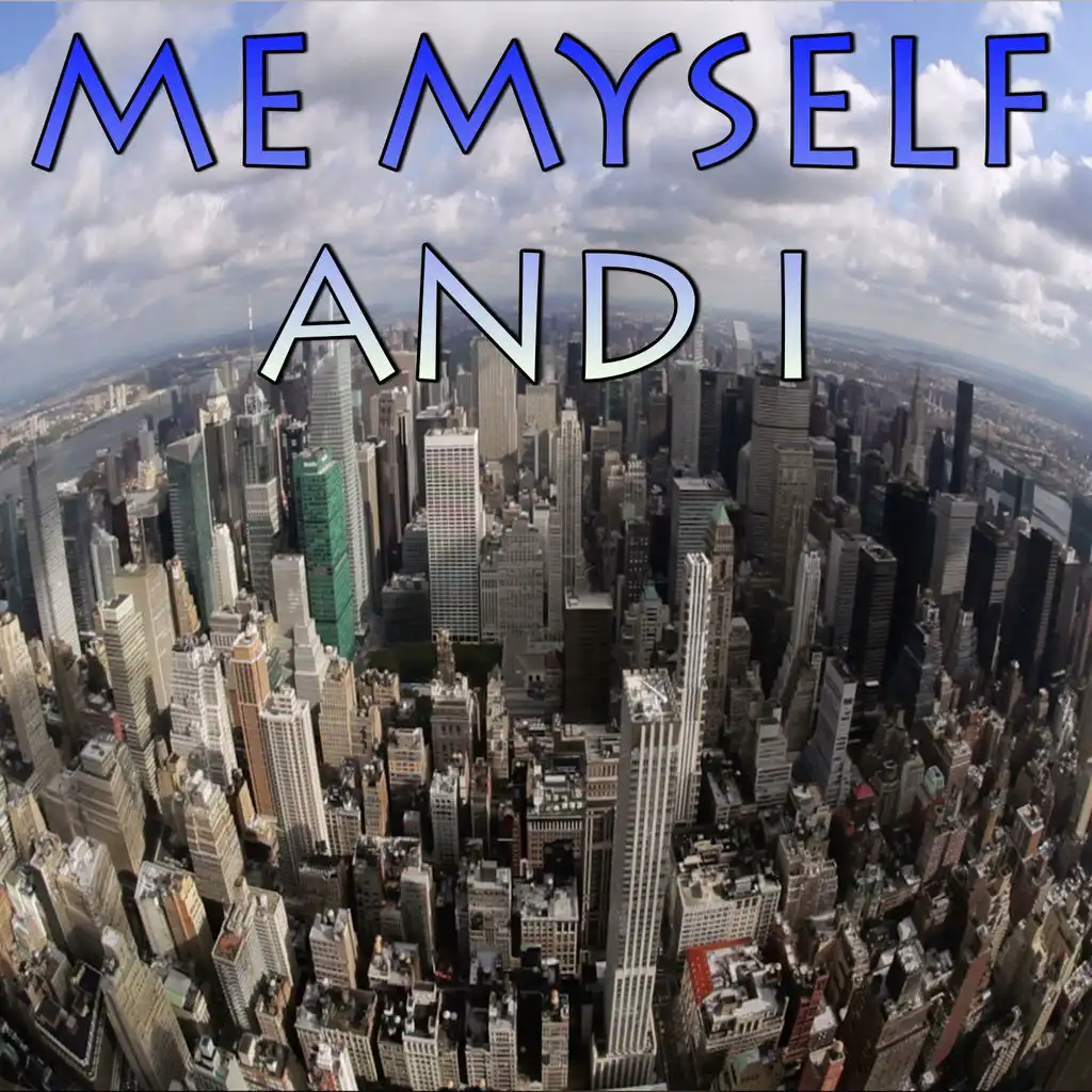 Me, Myself & I - Tribute to G-Eazy X Bebe Rexha (Instrumental Version)