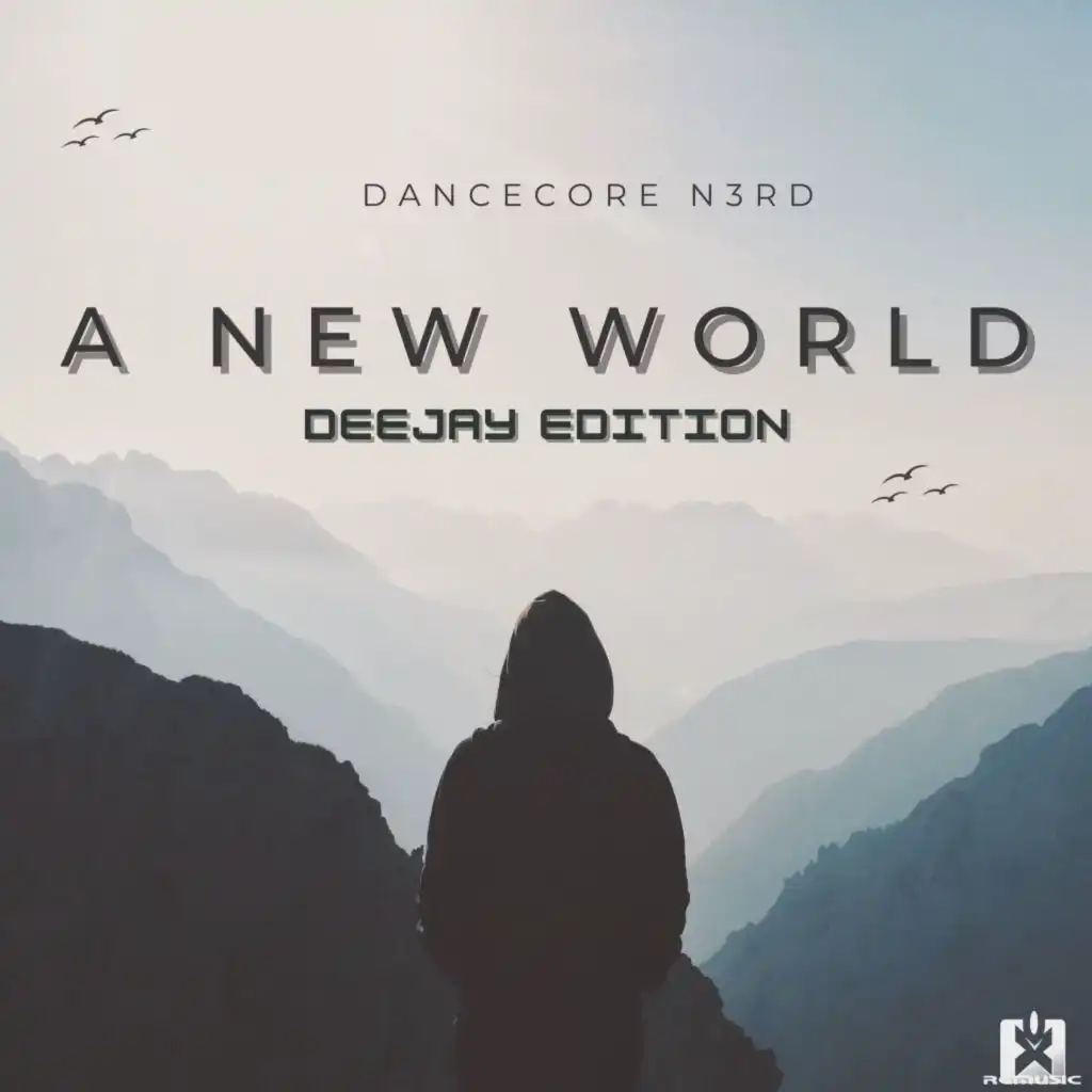 A New World (Deejay Edition)