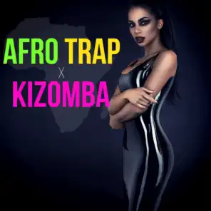 Afro Trap X Kizomba